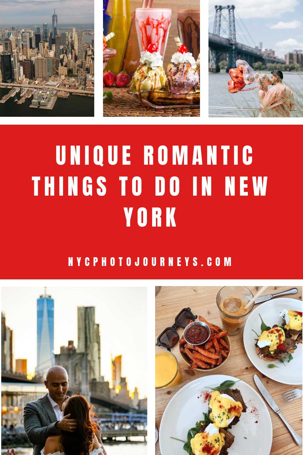 Collage Pinterest pin featuring NYC skyline views, desserts, a couple by the waterfront, and brunch plates with text “Unique romantic things to do in New York,” highlighting date ideas and romantic experiences in NYC.