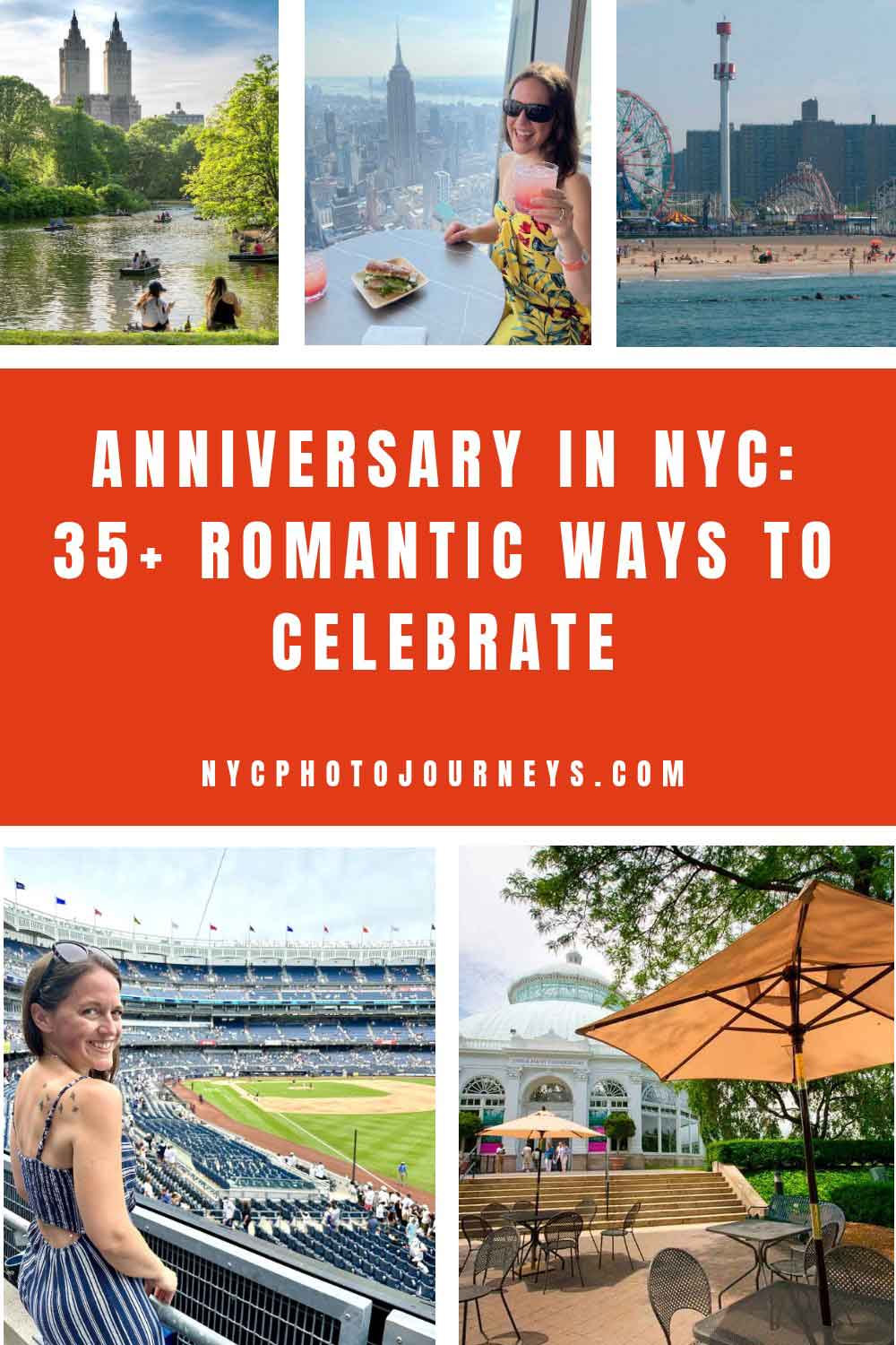 Pinterest pin collage of NYC scenes including Central Park boating, rooftop dining, Coney Island, a baseball stadium, and a garden café, with text “Anniversary in NYC: 35+ romantic ways to celebrate."