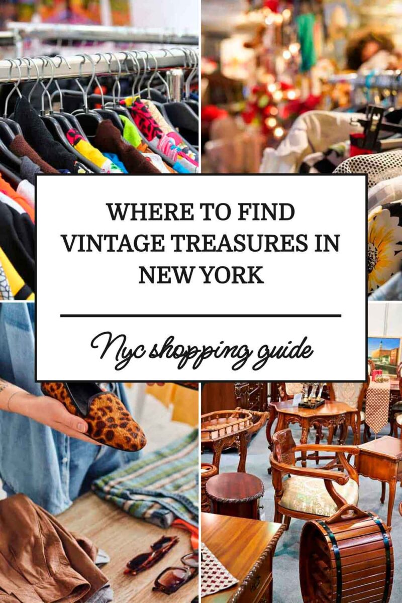 Collage promoting a New York vintage shopping guide, featuring racks of colorful secondhand clothing, a person holding leopard-print vintage shoes, and an antique furniture showroom, with the text “Where To Find Vintage Treasures In New York.”