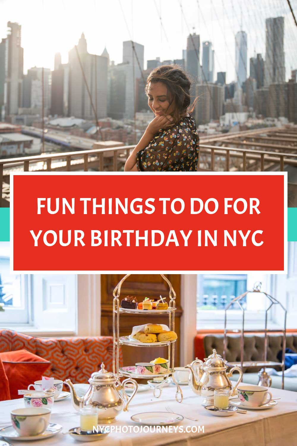 Fun things to do for your birthday in NYC featuring a woman on the Brooklyn Bridge with skyline views and an elegant afternoon tea setup, highlighting unique New York City birthday ideas.