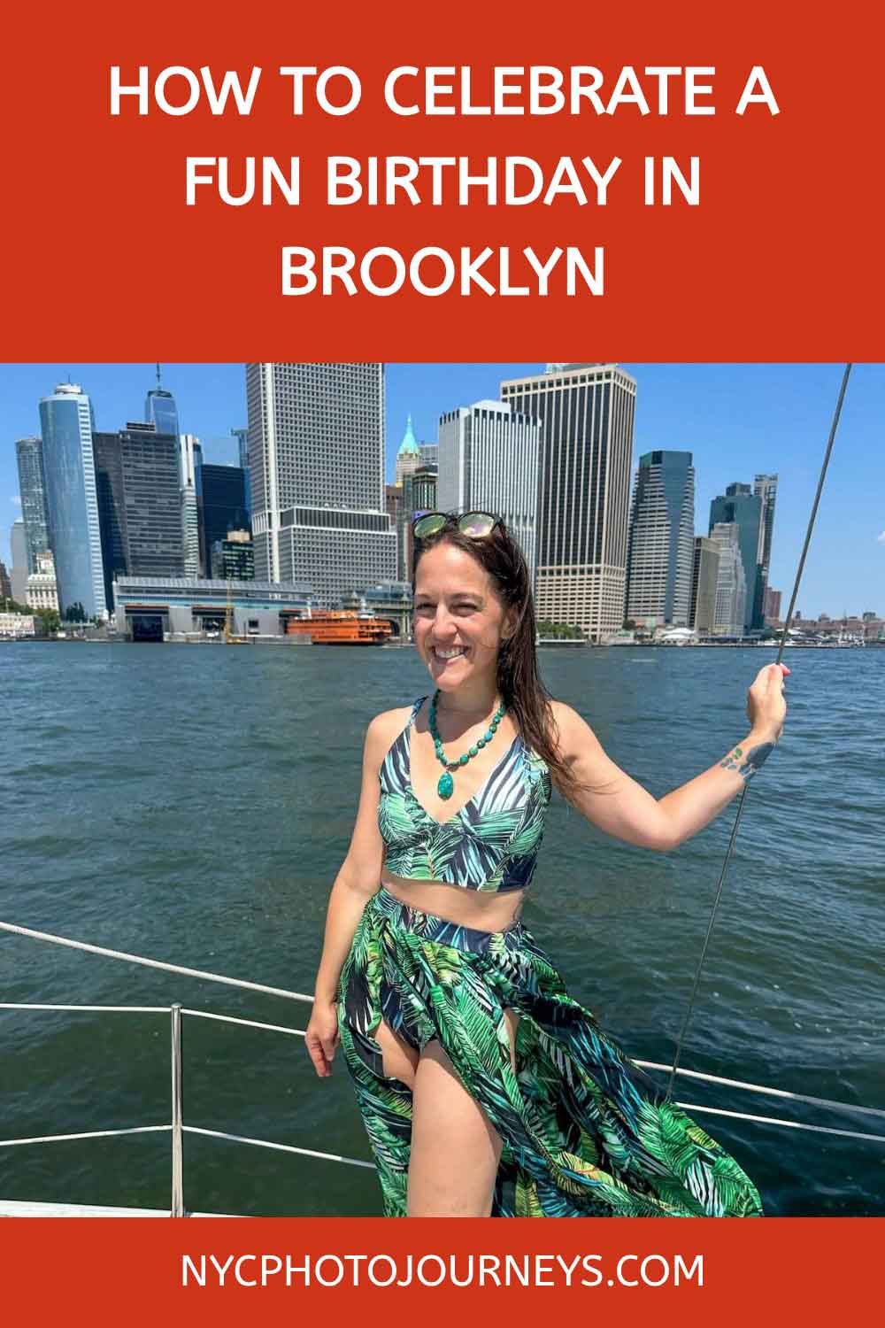 How to celebrate a fun birthday in Brooklyn featuring a woman smiling on a boat with the NYC skyline in the background, highlighting unique birthday ideas in New York City.